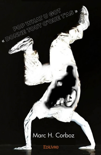 Picture of Pop What U Got " Donne tout c'que t'as "