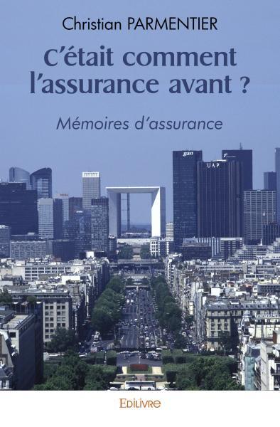 Picture of C’était comment l’assurance avant ?