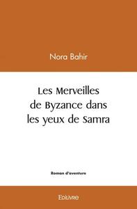 Picture of Les merveilles de byzance dans les yeux de samra