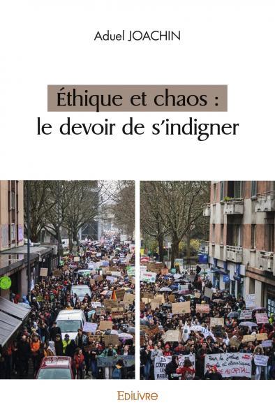Picture of éthique et chaos : le devoir de s'indigner