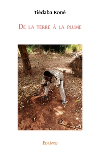 Picture of De la terre à la plume