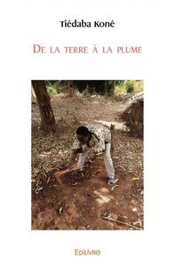Picture of De la terre à la plume