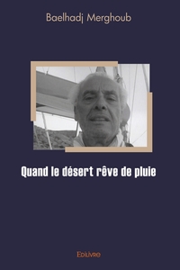 Picture of Quand le désert rêve de pluie