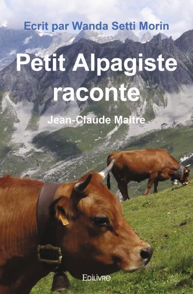 Picture of Petit alpagiste raconte