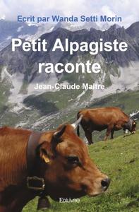 Picture of Petit alpagiste raconte