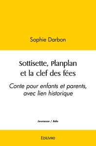 Image de Sottisette, Planplan et la clef des fées