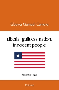 Picture of Liberia, guiltless nation, innocent people