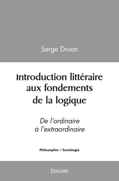 Image de Introduction littéraire aux fondements de la logique