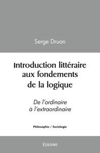 Image de Introduction littéraire aux fondements de la logique