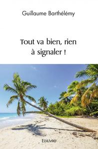 Picture of Tout va bien, rien à signaler !