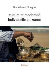 Picture of Culture et modernité individuelle au maroc