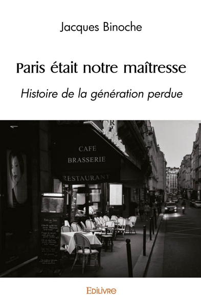 Picture of Paris était notre maîtresse
