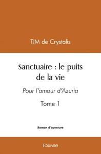 Picture of Sanctuaire : le puits de la vie