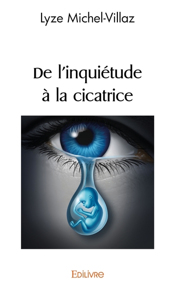 Image de De l'inquiétude à la cicatrice