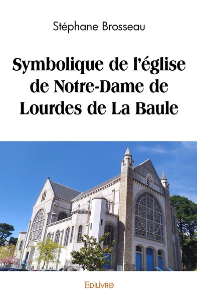 Image de Symbolique de l'église de Notre-Dame de Lourdes de La Baule