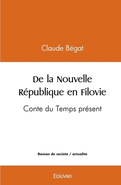 Image de De la Nouvelle République en Filovie