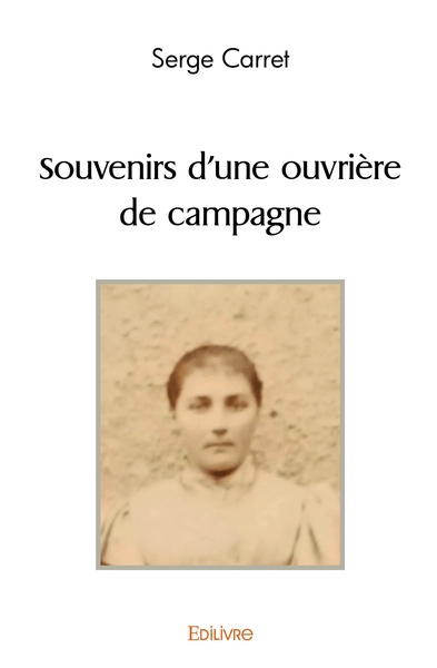 Image de Souvenirs d'une ouvrière de campagne
