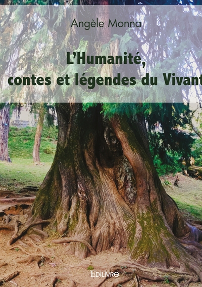 Picture of L'Humanité, contes et légendes du Vivant