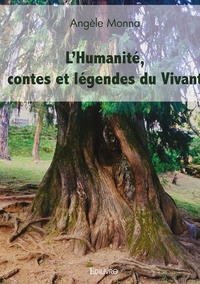 Picture of L'Humanité, contes et légendes du Vivant