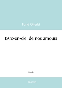 Image de L'Arc-en-ciel de nos amours