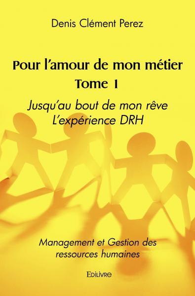 Picture of Pour l'amour de mon métier