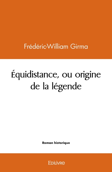 Picture of Équidistance, ou origine de la légende