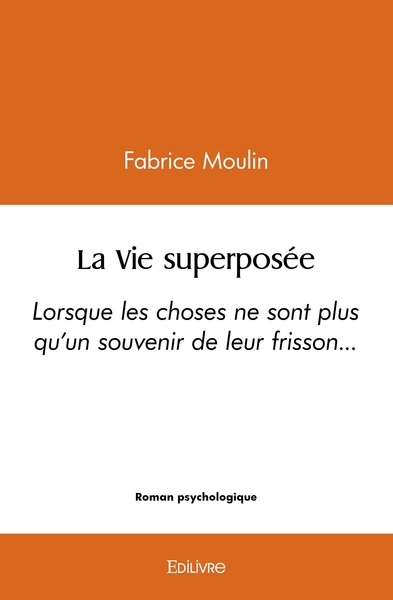 Picture of La Vie superposée