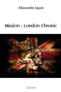 Image de Mission : London Chronic