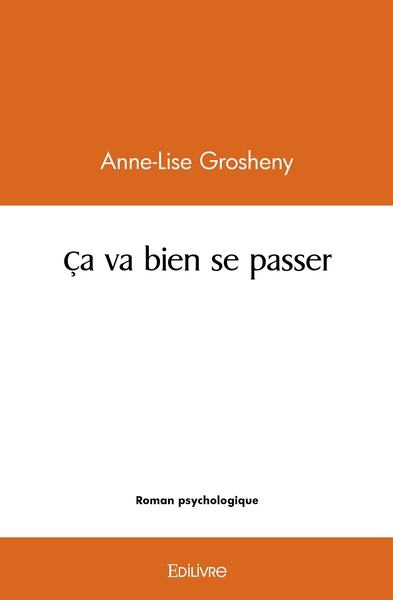 Image de Ça va bien se passer