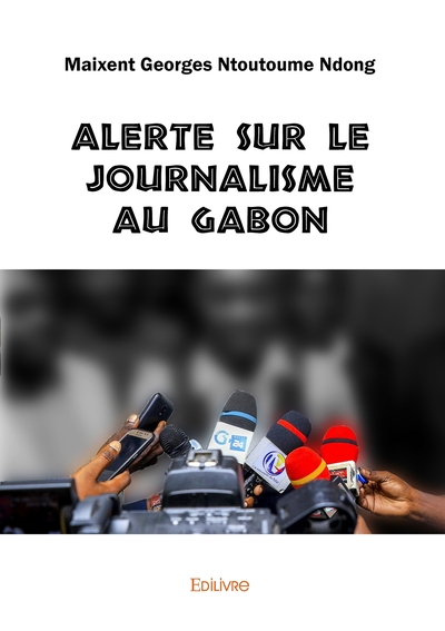 Image de Alerte sur le journalisme au Gabon