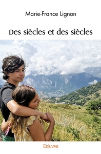Image de Des siècles et des siècles