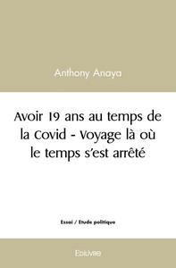 Picture of Avoir 19 ans au temps de la covid - voyage là où le temps s'est arrêté