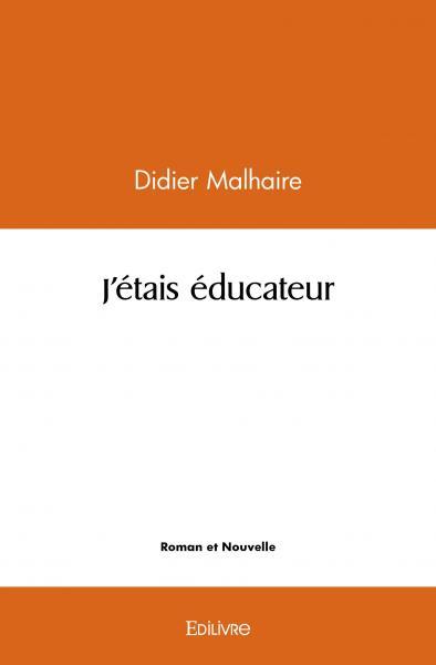 Picture of J'étais éducateur