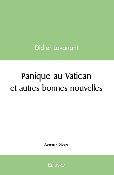 Image de Panique au Vatican et autres bonnes nouvelles
