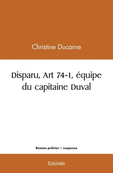 Image de Disparu, art 74 1, équipe du capitaine duval