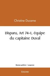Image de Disparu, art 74 1, équipe du capitaine duval