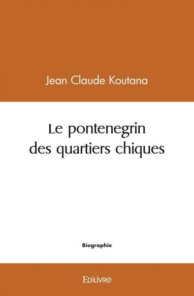 Image de Le pontenegrin des quartiers chiques