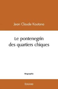 Image de Le pontenegrin des quartiers chiques