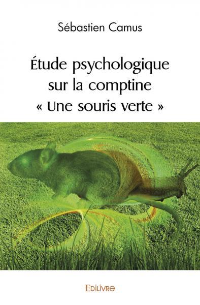 Picture of étude psychologique sur la comptine  « une souris verte »