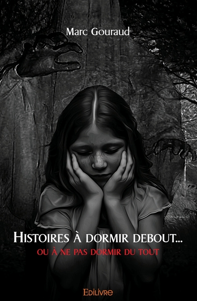 Picture of Histoires à dormir debout... ou à ne pas dormir du tout
