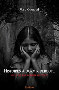 Picture of Histoires à dormir debout... ou à ne pas dormir du tout