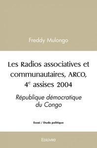 Picture of Les radios associatives et communautaires,  arco, 4e assises 2004