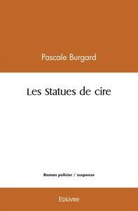 Image de Les statues de cire