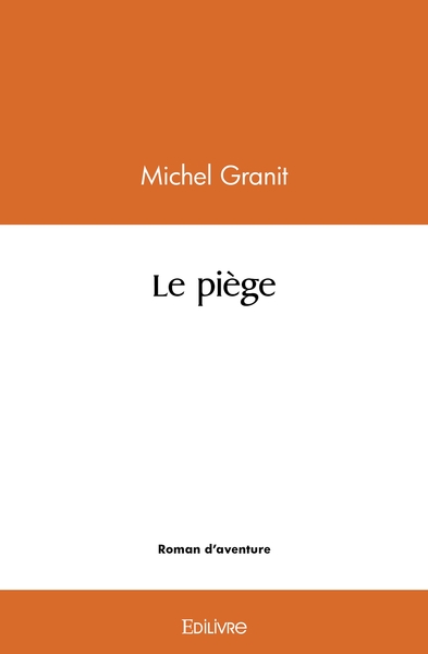 Picture of Le piège