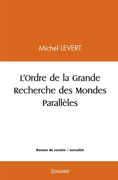 Picture of L'Ordre de la Grande Recherche des Mondes Parallèles