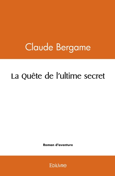 Picture of La Quête de l'ultime secret