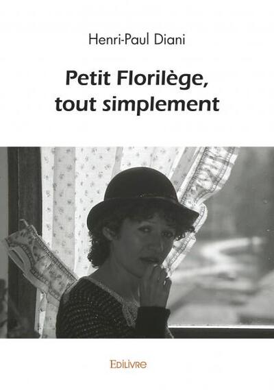 Image de Petit florilège, tout simplement