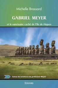 Picture of Gabriel meyer et le sanctuaire caché de l'île de pâques