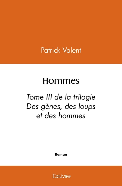 Image de Des gènes, des loups et des hommes - Tome 3