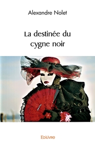 Image de La destinée du cygne noir